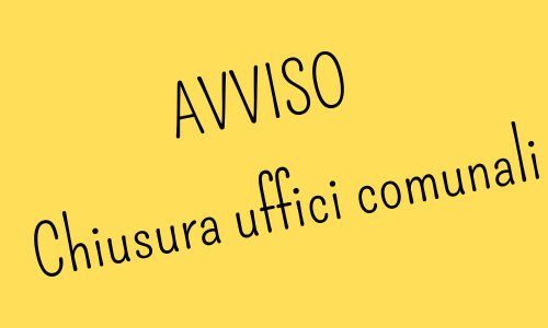 chiusura uffici comunali
